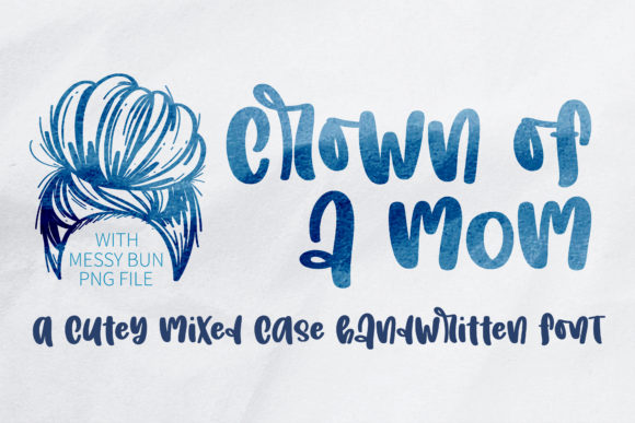 Crown of a Mom Font for Web Design Projects