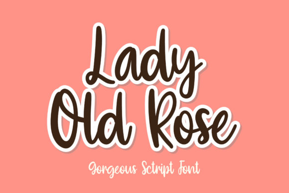 Lady Old Rose Font for Handmade Creations