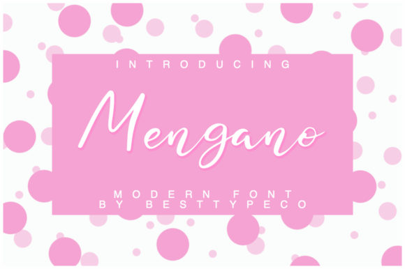 Mengano Font for Campaign Design
